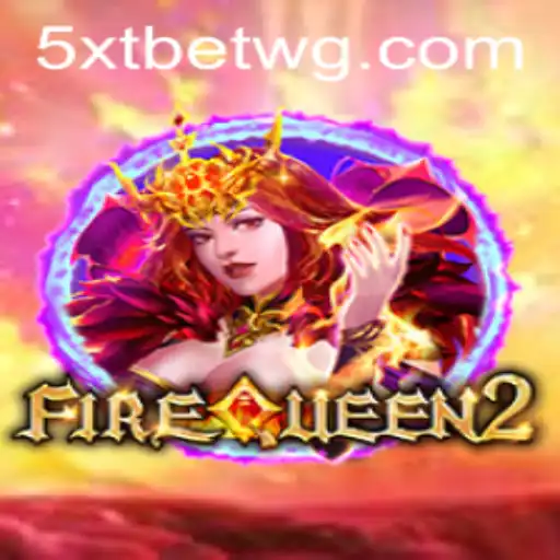 Descubra o Novo Jogo FireQueen2: Uma Aventura Épica com 5xtbet